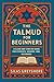 The Talmud for Beginners: A...