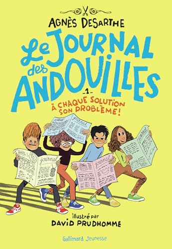 Le journal des andouilles: À chaque solution son problème ! (1)
