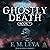Ghostly Death by E.M. Leya