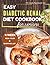 EASY DIABETIC RENAL DIET CO...