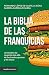 La biblia de las franquicias (Edición mexicana) (Spanish Edition)