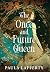 The Once and Future Queen (...