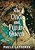 The Once and Future Queen (The Lives of Guinevere)