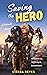 Saving the Hero (A Variants Novel)