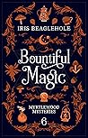 Bountiful Magic by Iris Beaglehole