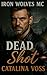 Dead Shot (Iron Wolves MC #4)