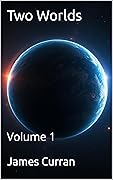 Two Worlds, Vol. 1