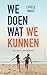 We doen wat we kunnen (Dutch Edition)
