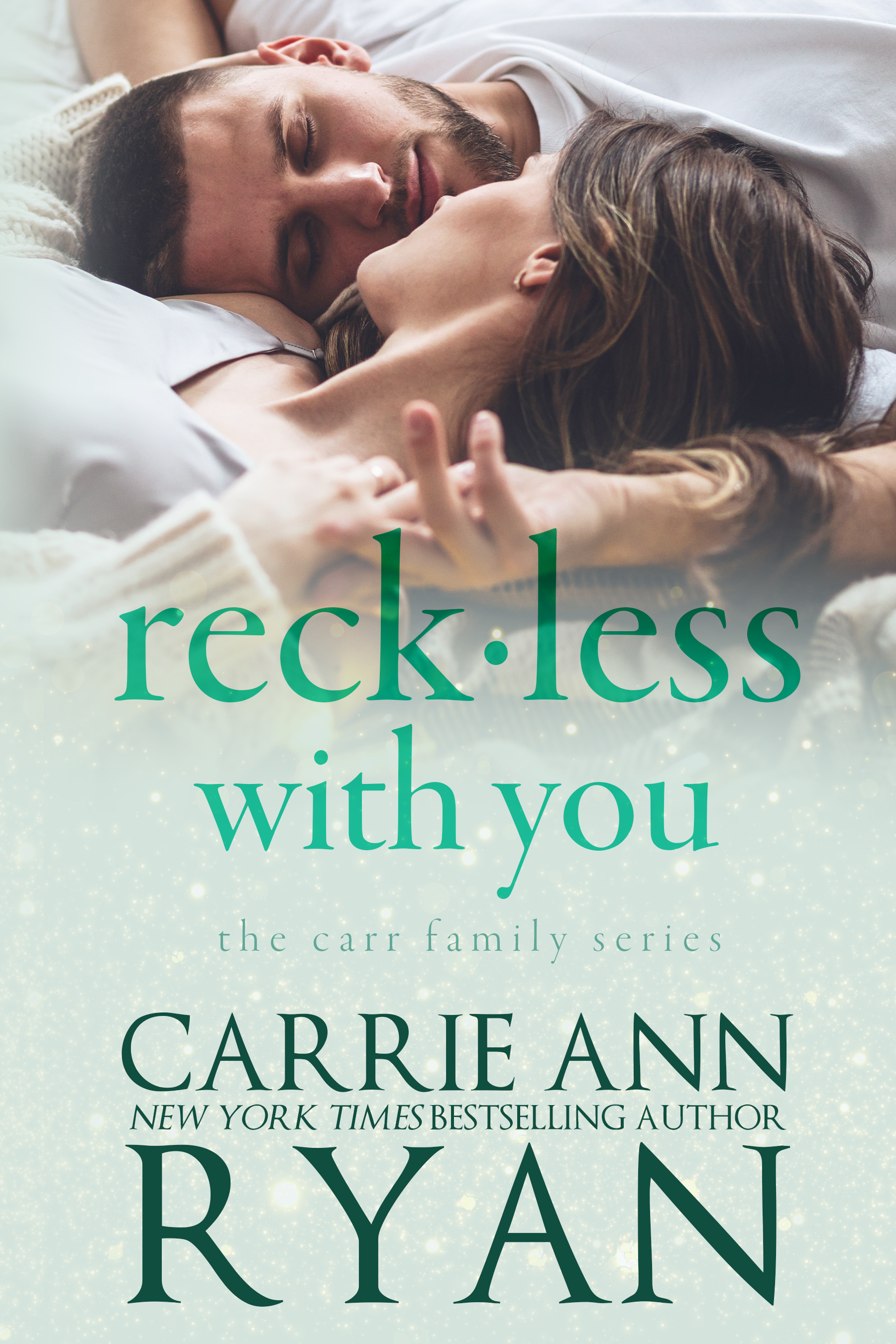 Reckless With You (The Carr Family, #2)