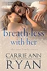 Breathless With Her