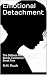 Emotional Detachment by R.M. Edwards