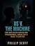 Us v The Machine by Phillip    Scott