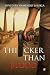 Thicker Than Blood by Nivedita 'Ramendu' Shukla Thicker Than Blood by Nivedita 'Ramendu' Shukla