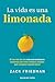 La vida es una limonada: El...