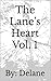 The Lane Vol. 1 by Delane .