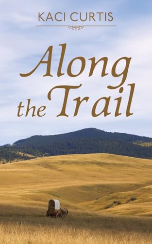 Along the Trail (Paperback)