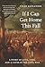 If I Can Get Home This Fall: A Story of Love, Loss, and a Cause in the Civil War