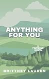 Anything for You