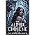 The Alpha Chose Me by Colleen Brashier