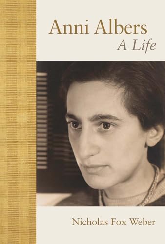 Anni Albers: A Life (Hardcover)