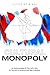 Cultural Monopoly: An Understanding Of The Left's Grip On The Arts In America And Why It Matters