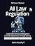 AI Law & Regulation: Govern...