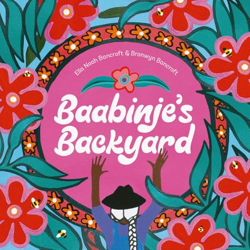 Baabinje’s Backyard (Kindle Edition)