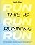 This Is Running by Raziq Rauf