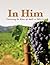 In Him (Large Print Edition...