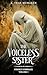 The Voiceless Sister by A. Trae McMaken