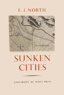 Sunken Cities: Some legends of the coast and lakes of Wales