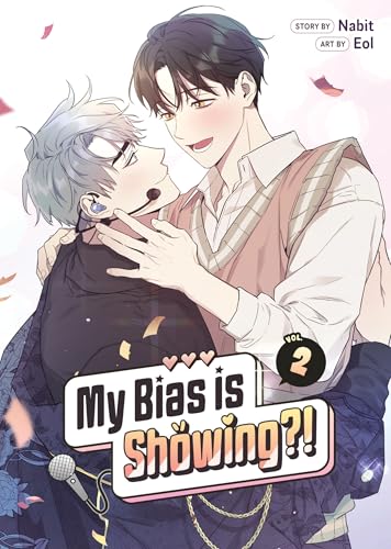 My Bias is Showing?! Vol. 2 (Paperback)