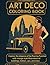 Art Deco Coloring Book: 100...