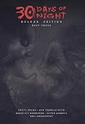 30 Days of Night Deluxe Edition: Book Three