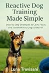 Reactive Dog Trai...