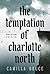 The Temptation of Charlotte...
