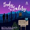 Body at the Bakery