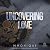 Uncovering Love
