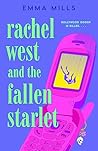 Rachel West and the Fallen Starlet by Emma   Mills