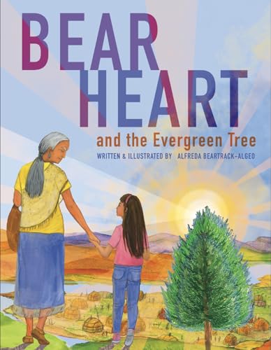 Bear Heart and the Evergreen Tree (Hardcover)