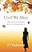 Until We Meet by E V Radwinter