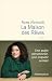 La Maison des Rêves: Une hi...
