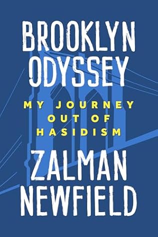 Brooklyn Odyssey: My Journey Out of Hasidism