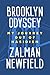 Brooklyn Odyssey by Schneur Zalman Newfield