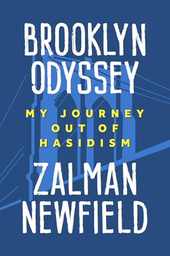 Brooklyn Odyssey: My Journey Out of Hasidism (Paperback)