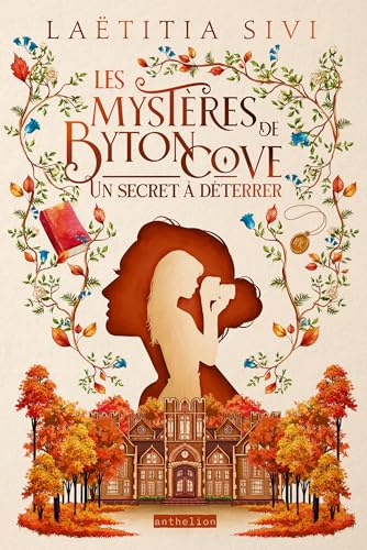 Un secret à déterrer (Les Mystères de Byton Cove, #1)
