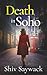Death in Soho (Alexandra Raven Mysteries #1)