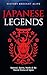 Japanese Legends: Samurai, Spirits, Myths & the Sacred Stories of Japan