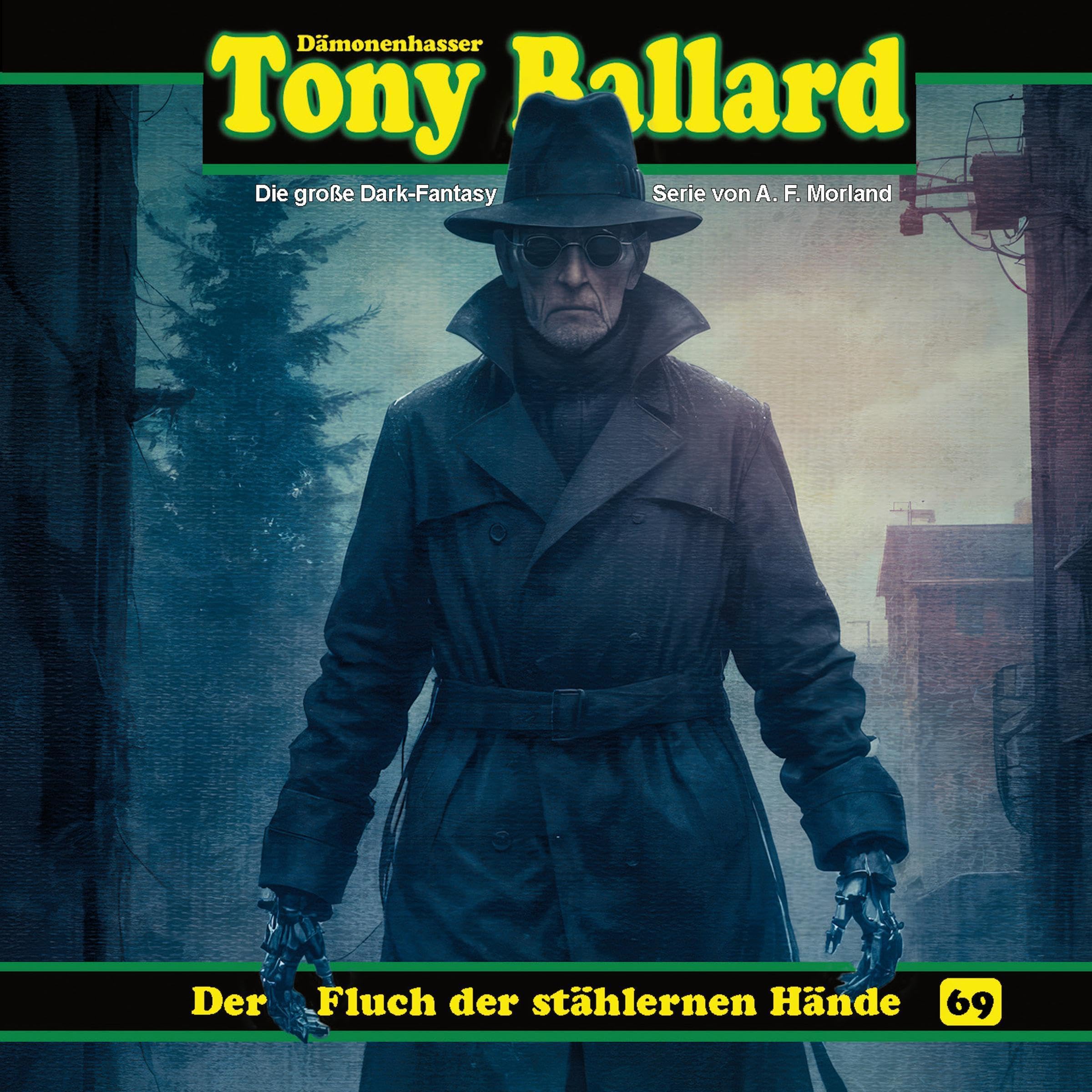Der Fluch der stählernen Hände: Tony Ballard - Folge 69 (Audible Audio)