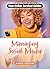 Managing Social Media (Teen Online Survival Guides)